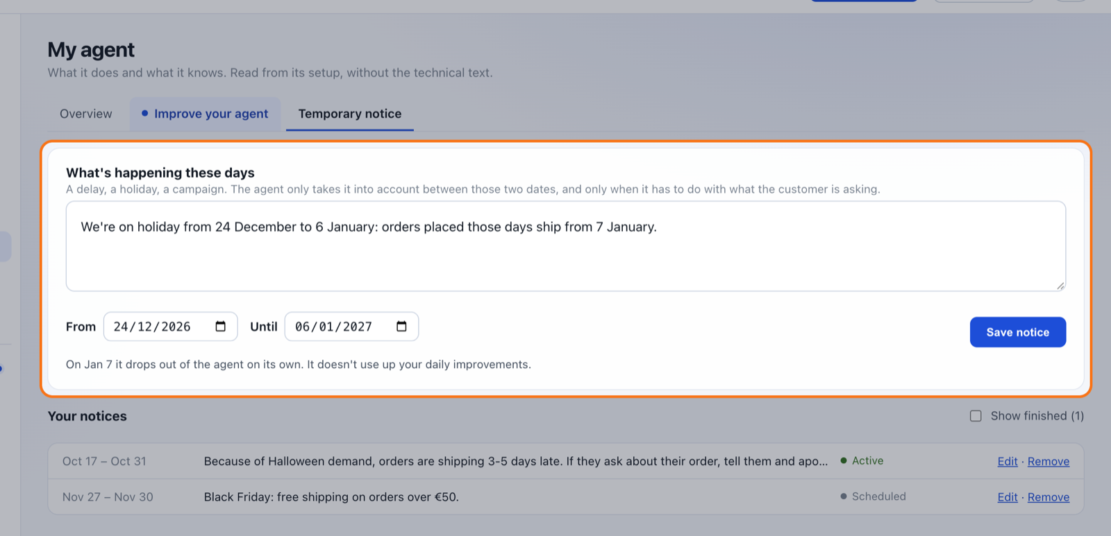 The Temporary notice tab in My agent with a holiday notice written, from 24 December to 6 January, highlighted, and below it the list with one active and one scheduled notice